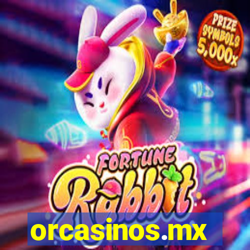 orcasinos.mx