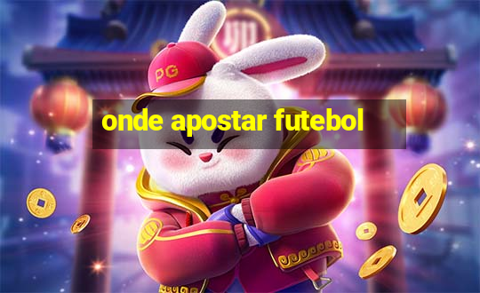 onde apostar futebol