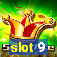 slot 9