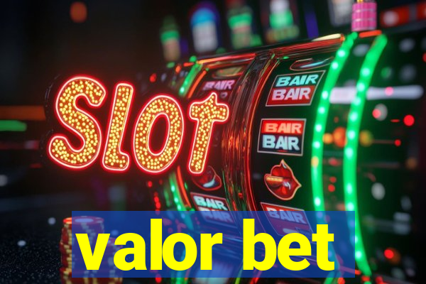 valor bet