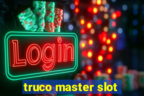 truco master slot