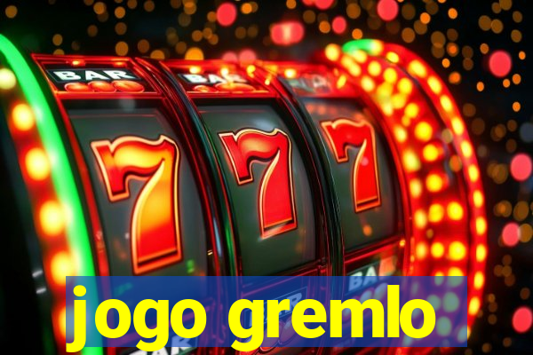 jogo gremlo