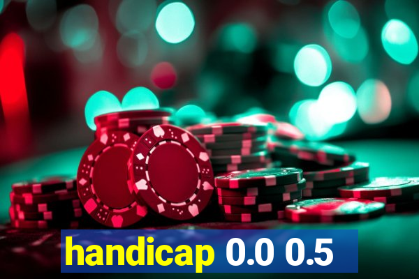 handicap 0.0 0.5