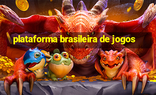 plataforma brasileira de jogos