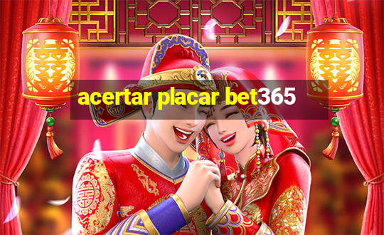 acertar placar bet365