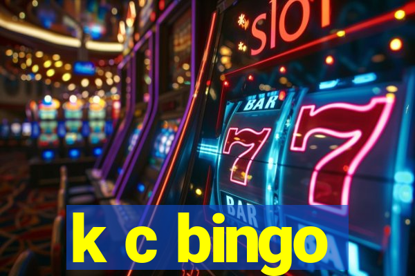 k c bingo