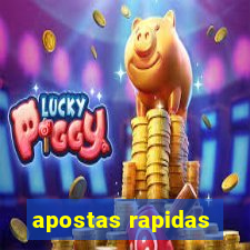 apostas rapidas