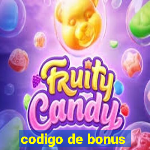 codigo de bonus