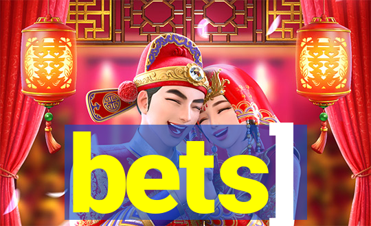 bets]