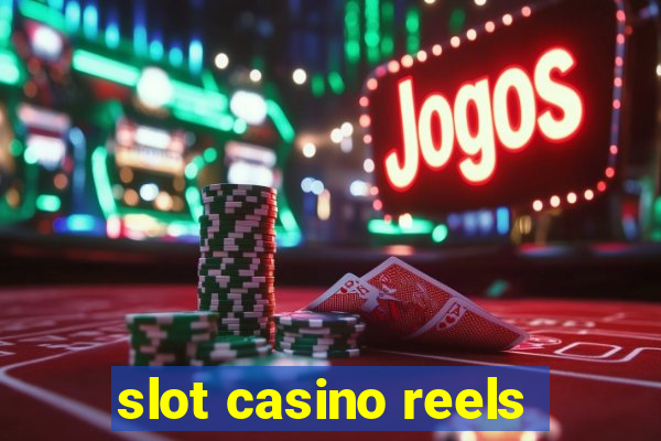 slot casino reels