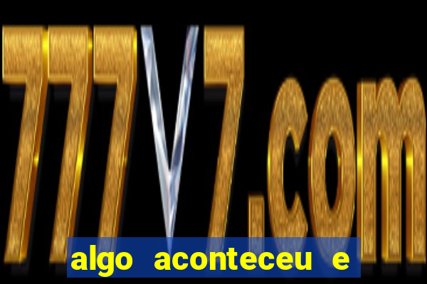 algo aconteceu e seu pin n?o está disponível