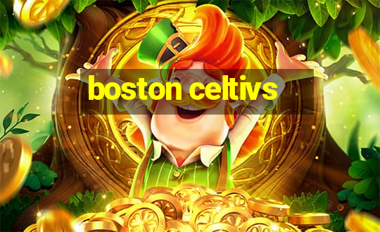 boston celtivs