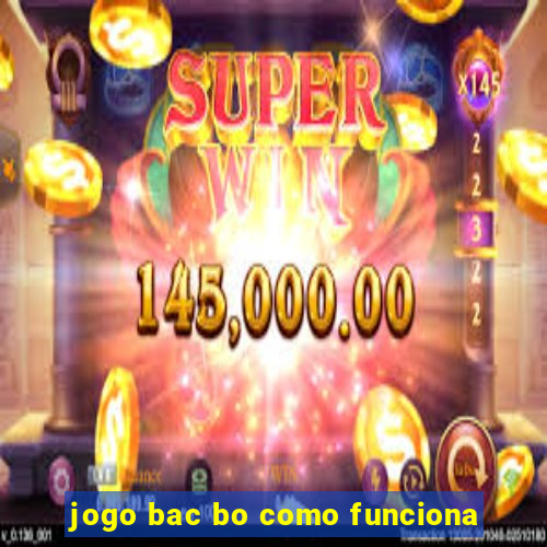 jogo bac bo como funciona