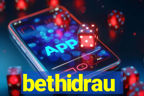 bethidrau