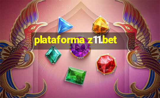 plataforma z11.bet