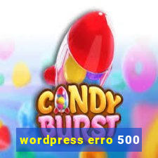 wordpress erro 500