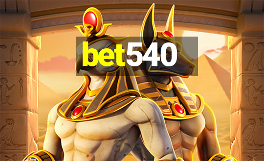 bet540