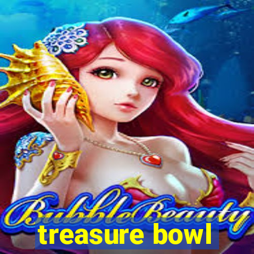 treasure bowl