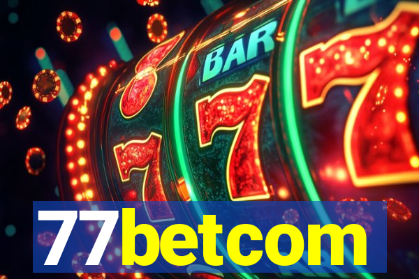 77betcom