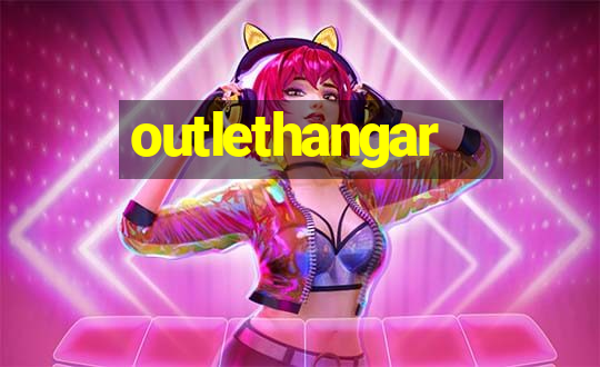 outlethangar