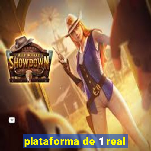 plataforma de 1 real