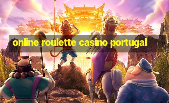 online roulette casino portugal