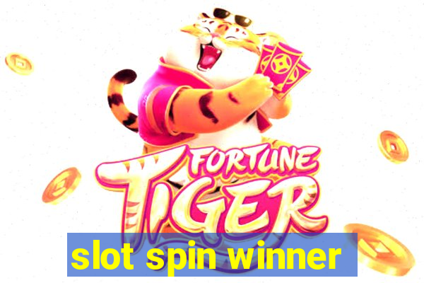 slot spin winner