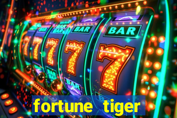 fortune tiger dinheiro infinito