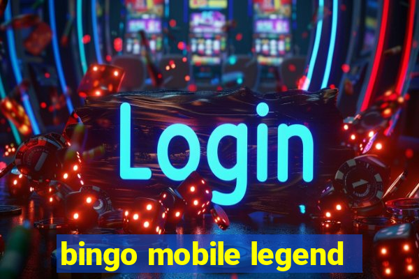 bingo mobile legend