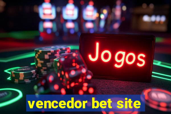 vencedor bet site