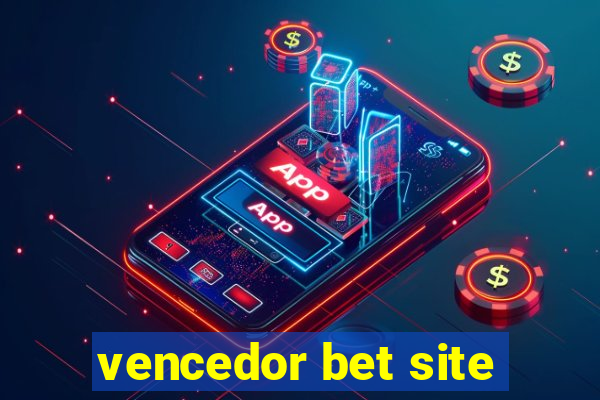 vencedor bet site