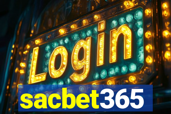 sacbet365