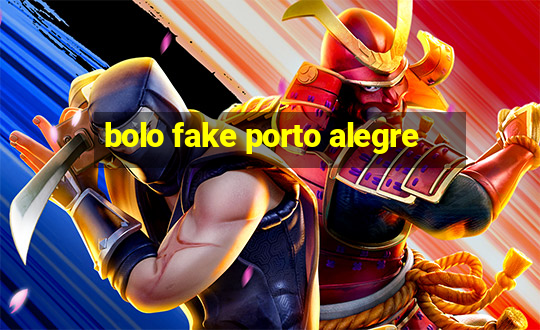 bolo fake porto alegre