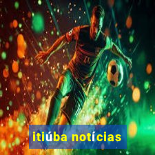 itiúba notícias