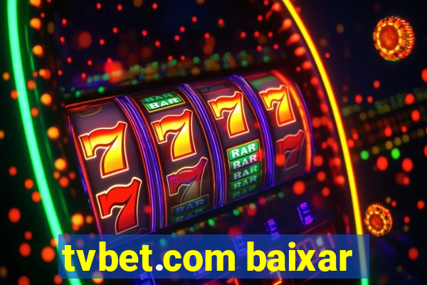 tvbet.com baixar