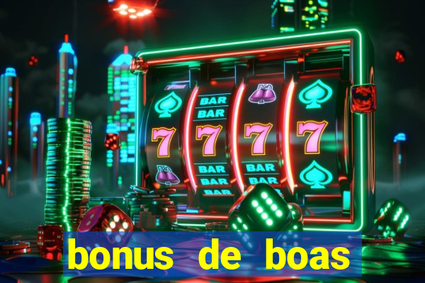 bonus de boas vindas sem depósito