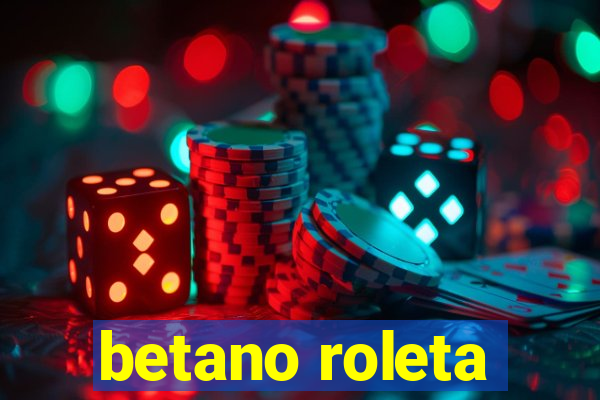 betano roleta