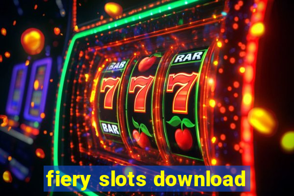 fiery slots download