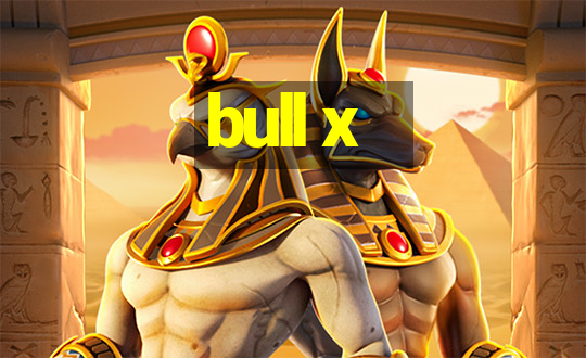 bull x