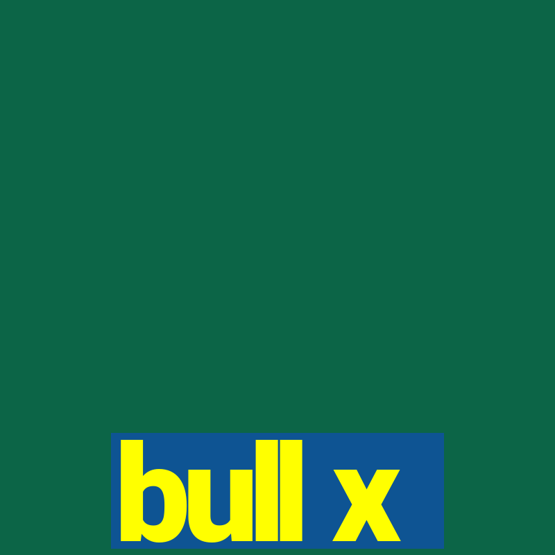 bull x