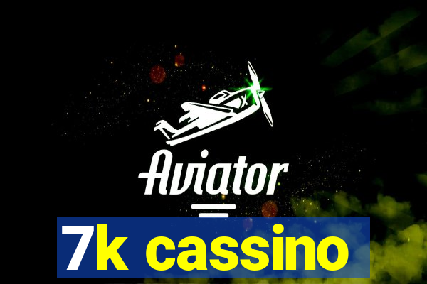 7k cassino