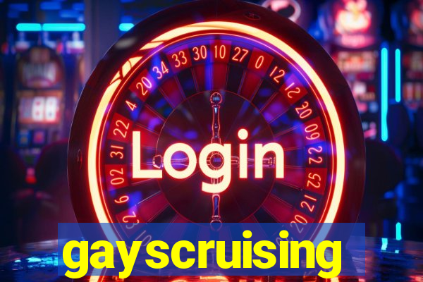 gayscruising