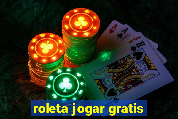 roleta jogar gratis