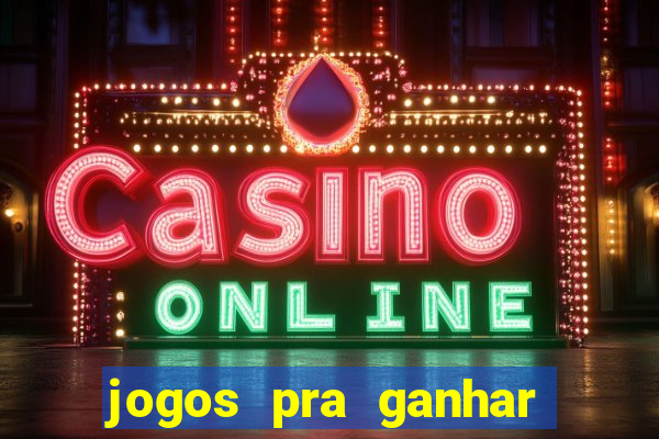 jogos pra ganhar dinheiro no pix