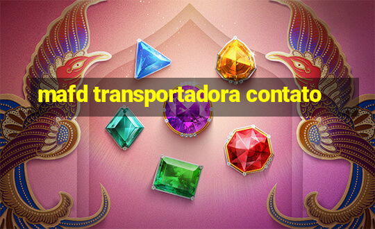 mafd transportadora contato