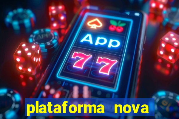 plataforma nova deposito minimo 1 real