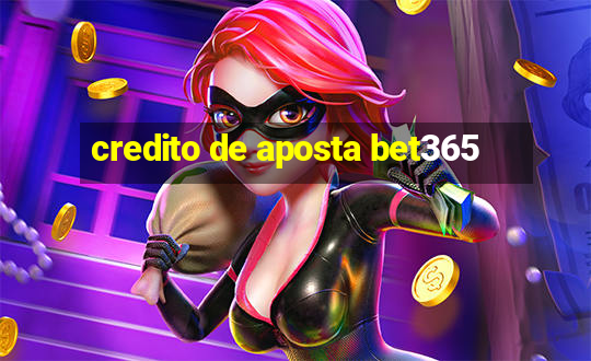 credito de aposta bet365