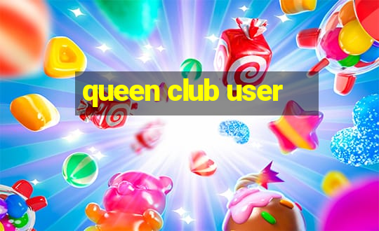 queen club user