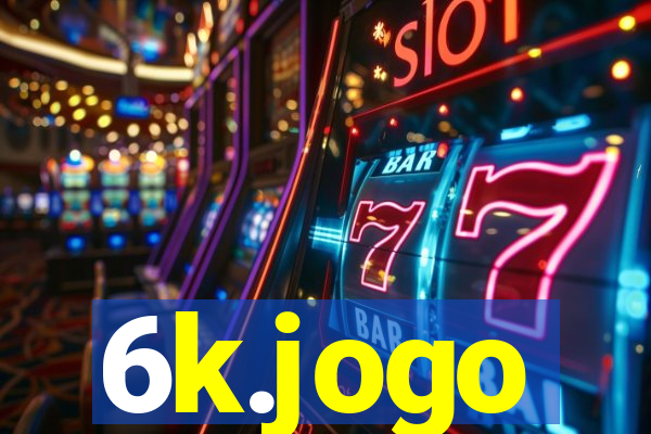 6k.jogo