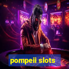 pompeii slots